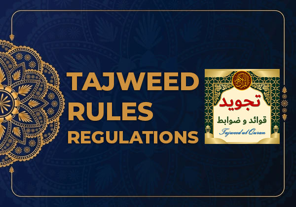Tajweed Rules Regulations